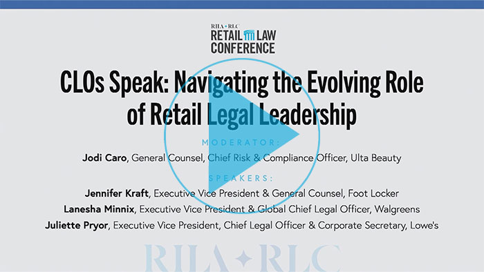 CLOs Speak: Navigating the Evolving Role of Retail Legal Leadership image